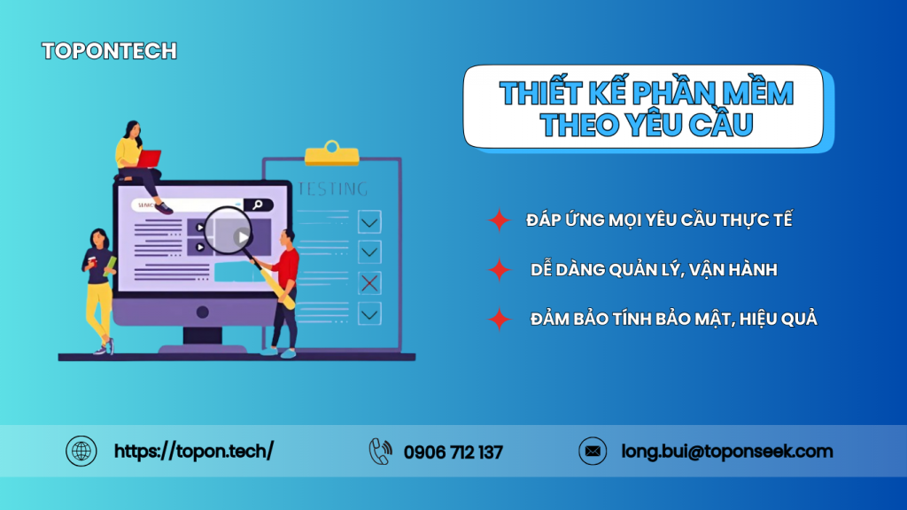 Thiết kế phần mềm theo yêu cầu riêng, giá tốt, quy trình chuyên nghiệp