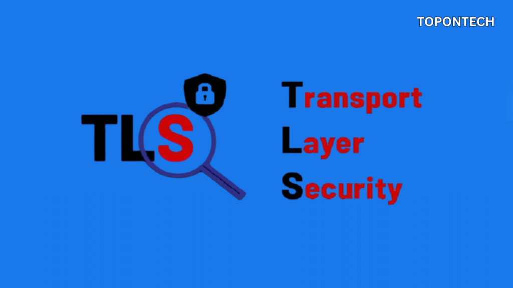 Mã hóa tiêu chuẩn TLS là gì? Chức năng, cơ chế hoạt động của giao thức TLS