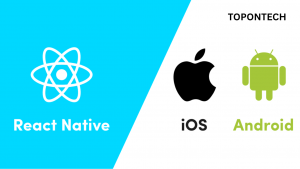 React Native là gì? Framework viết app mobile siêu tiết kiệm