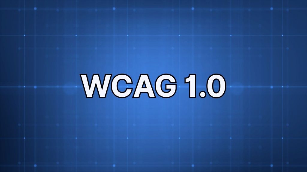 Phiên bản WCAG 1.0