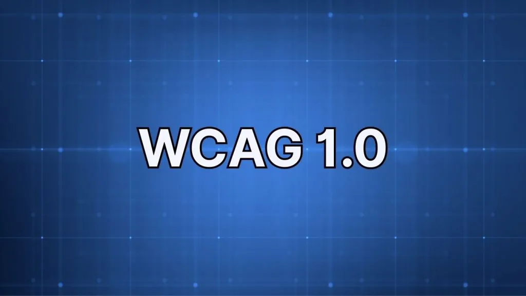 Phiên bản WCAG 1.0