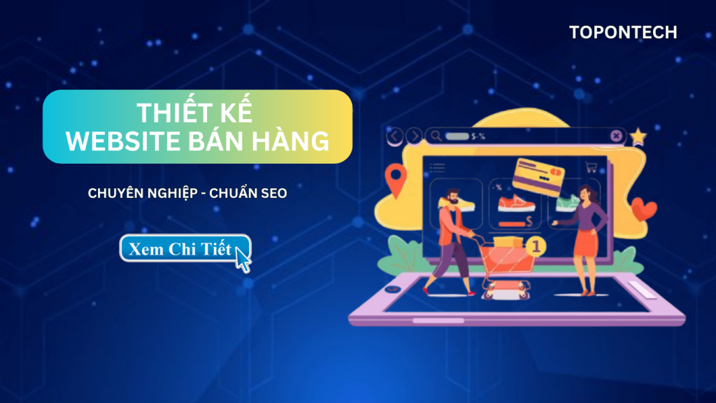 Thiết kế website bán hàng chuyên nghiệp chuẩn SEO