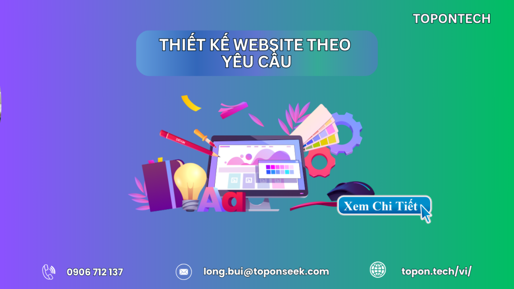 Thiết kế website theo yêu cầu trọn gói, cao cấp nhất 2025