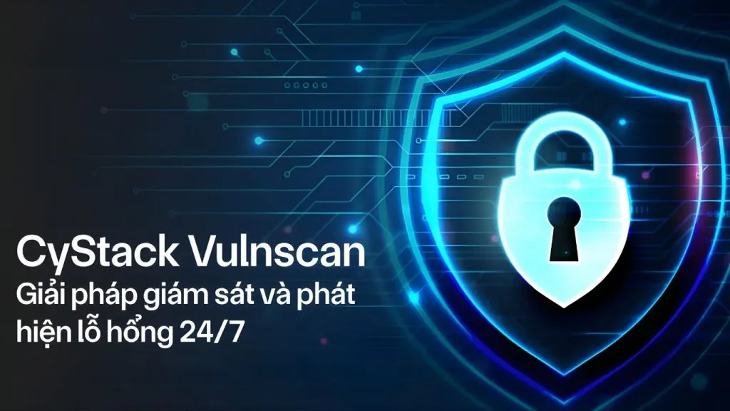 công cụ quét lỗ hỏng bảo mật CyStack Web Security