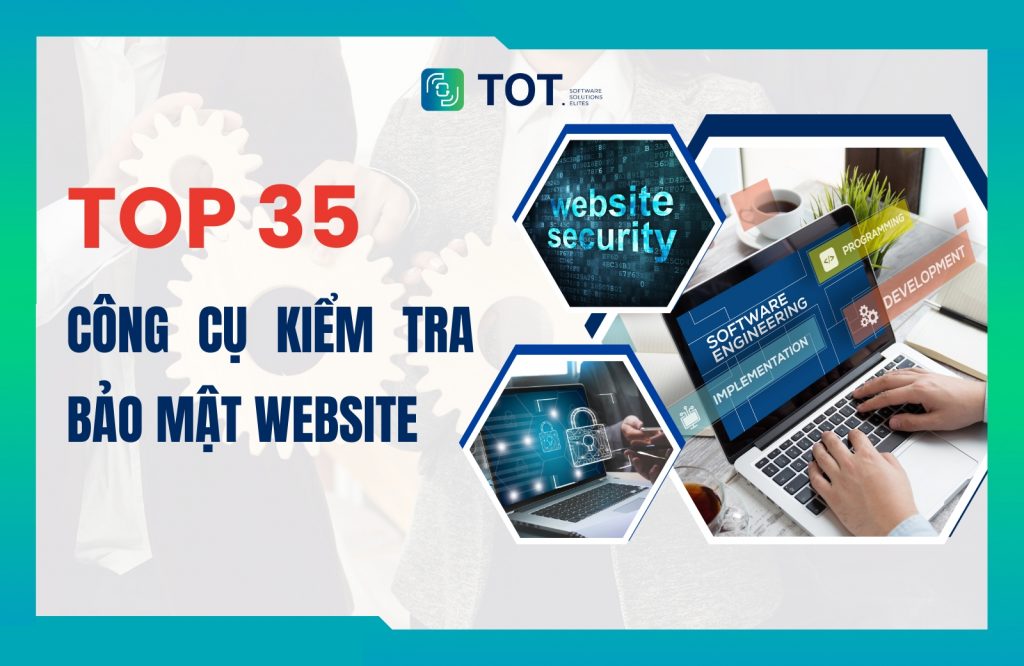 Công cụ kiểm tra bảo mật website