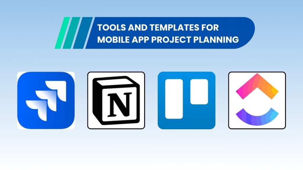 Some tools are widely used in a mobile app development project plan