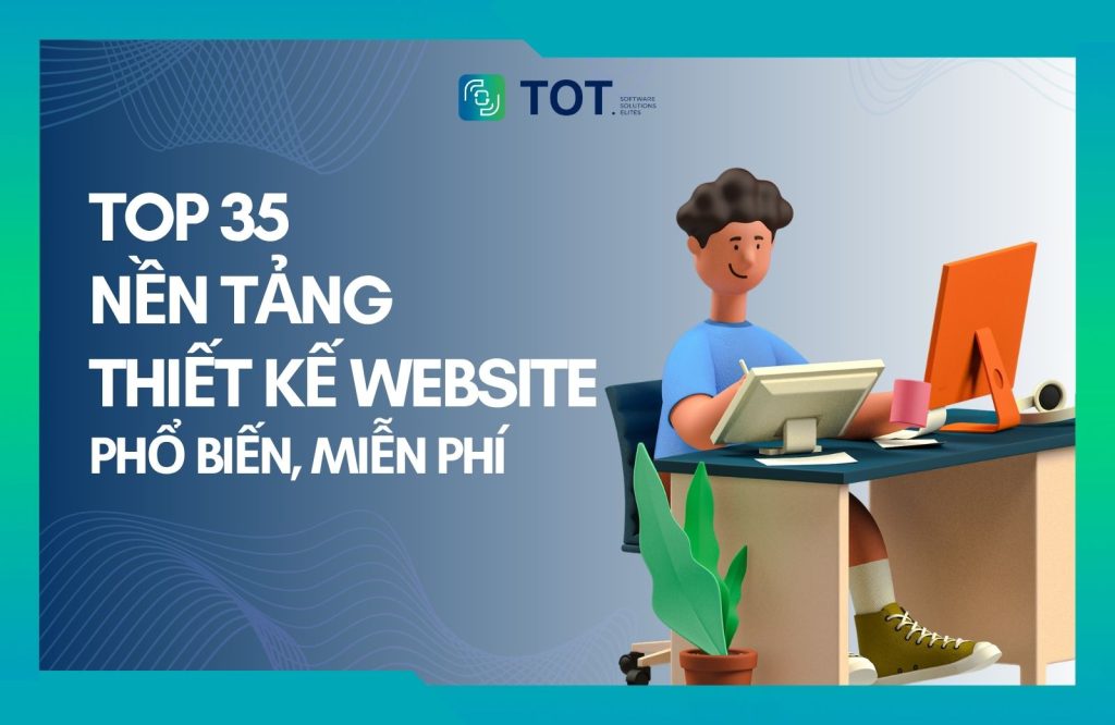 Các nền tảng thiết kế website