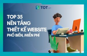 Các nền tảng thiết kế website