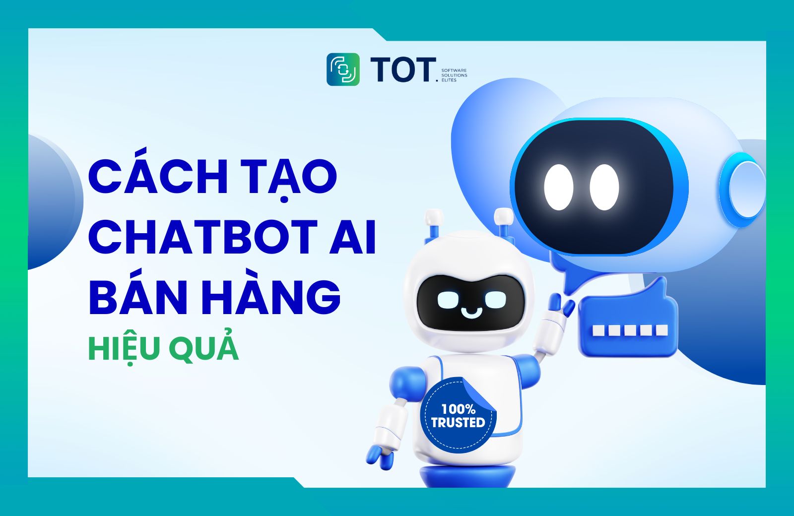 cách tạo chatbot ai​ bán hàng