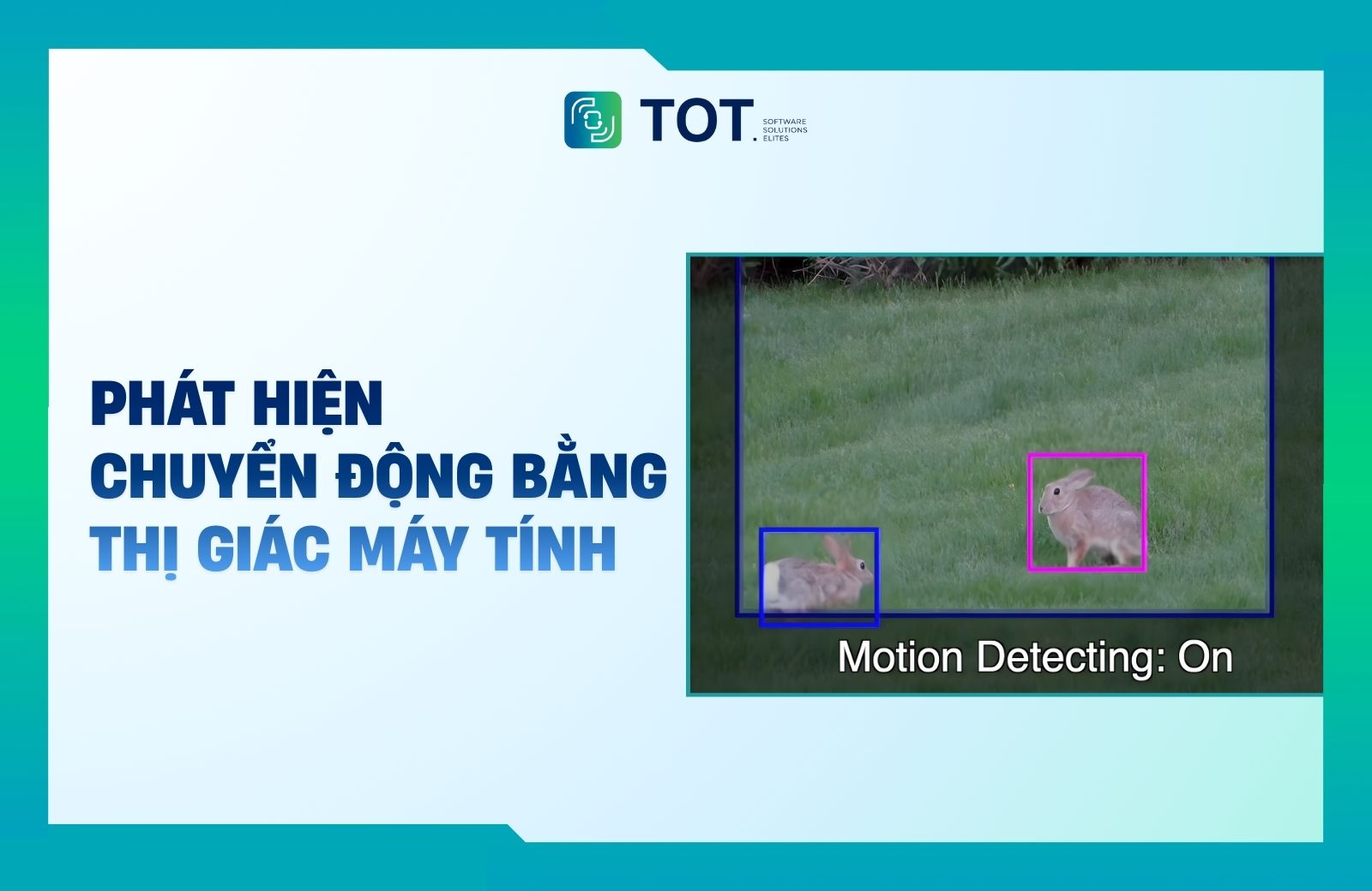 phát hiện chuyển động bằng thị giác máy tính