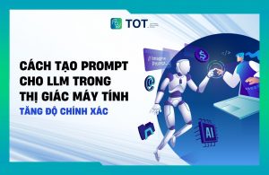 cách tạo prompt cho LLM trong thị giác máy tính