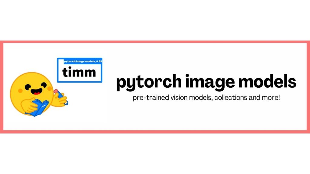 Mô hình hình ảnh PyTorch (timm)