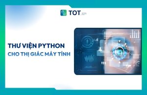 thư viện Python cho thị giác máy tính