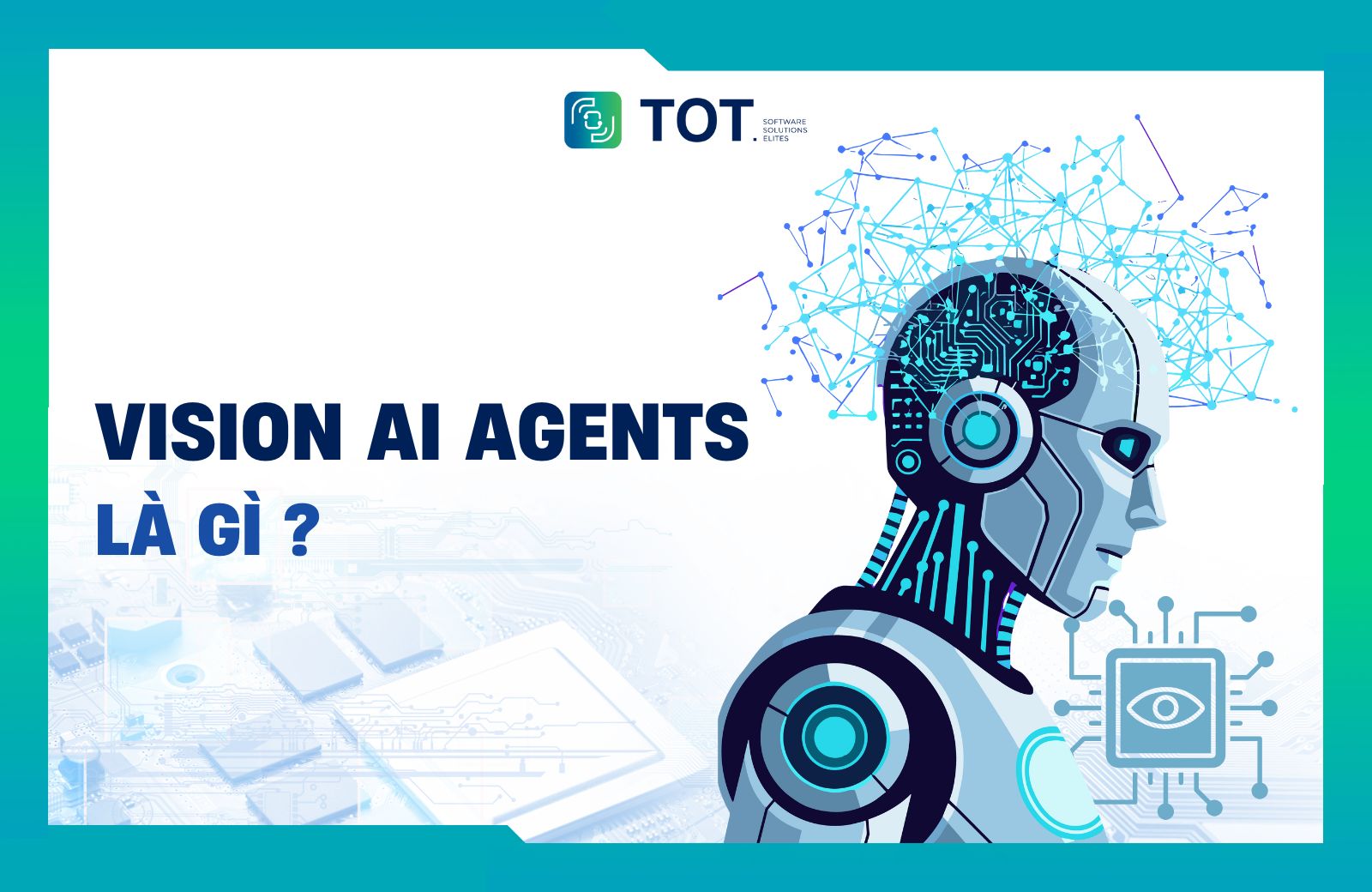 Vision AI Agents là gì