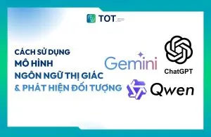 Cách sử dụng mô hình ngôn ngữ thị giác và phát hiện đối tượng