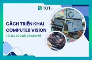 cách triển khai computer vision
