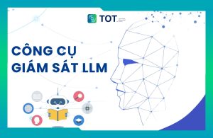 Khám phá 9 công cụ giám sát LLM hàng đầu hiện nay. So sánh chi tiết tính năng, chi phí và năng lực đo lường mức độ hiện diện thương hiệu trên các hệ thống AI.