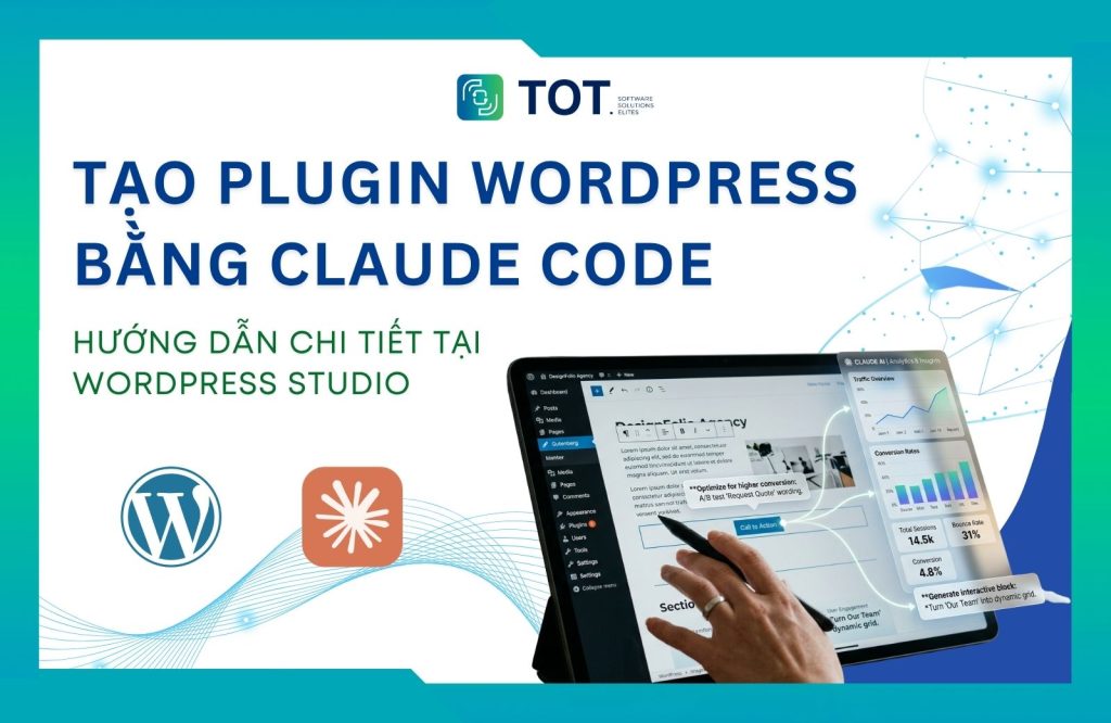 Tìm hiểu cách tạo plugin WordPress bằng Claude Code kết hợp WordPress Studio. Khám phá quy trình ứng dụng AI nhằm tối ưu hóa hiệu suất và tiết kiệm thời gian.
