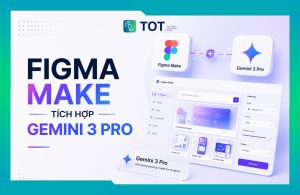 Figma Make tích hợp Gemini 3 Pro