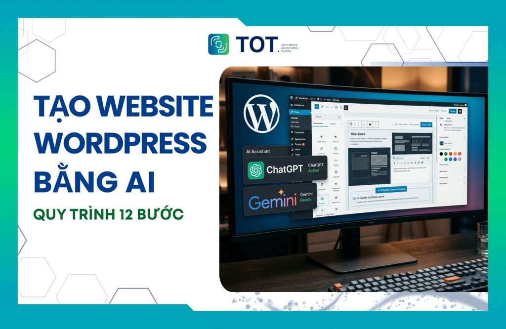 Quy trình 12 bước tạo website wordpress bằng AI chuyên nghiệp