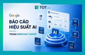 google ra mắt tính năng báo cáo hiệu suất ai trong merchant center