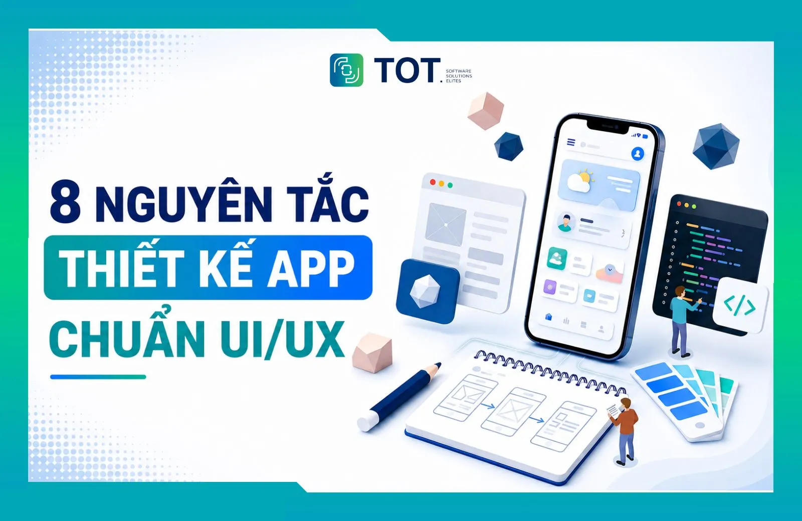 8 nguyên tắc thiết kế app mobile
