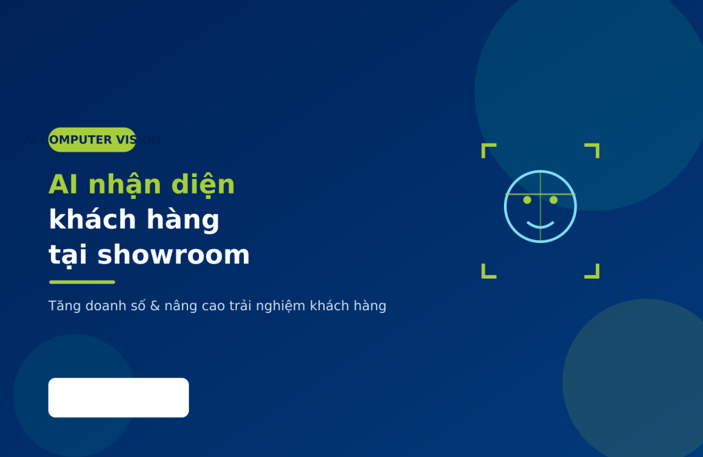 AI nhận diện khách hàng tại showroom