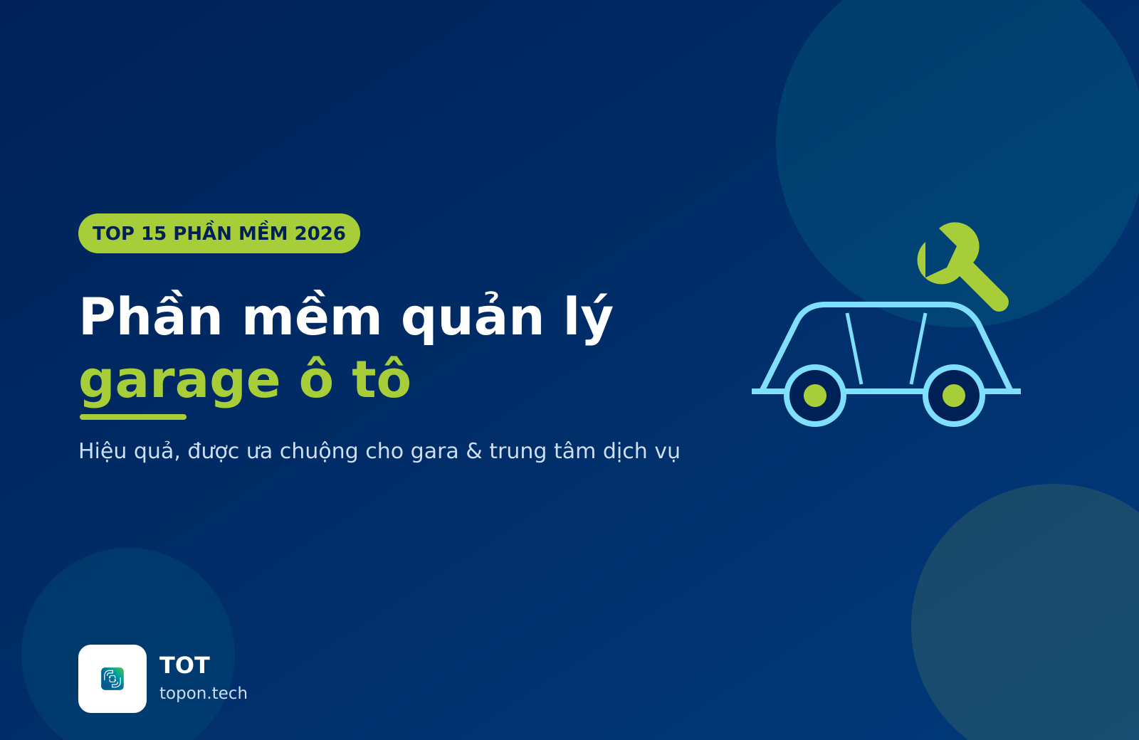 Top 15 phần mềm quản lý garage ô tô 2026
