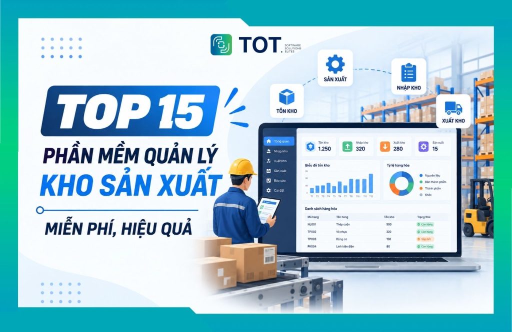phần mềm quản lý kho sản xuất