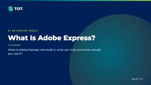 What Is Adobe Express