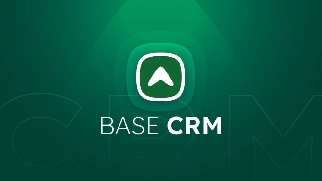 Base CRM – phần mềm quản lý CRM và quản lý quan hệ khách hàng