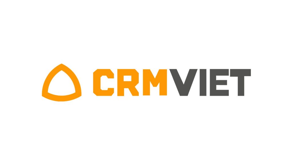 CRMVIET – phần mềm CRM quản lý khách hàng và chăm sóc khách hàng