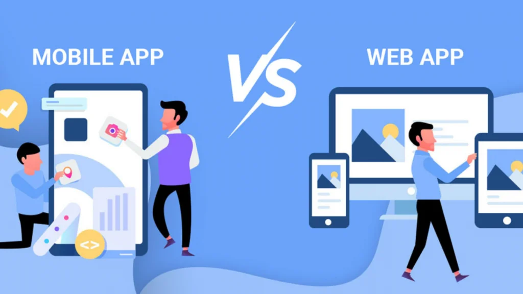 Sự khác nhau giữa app điện thoại và app web 