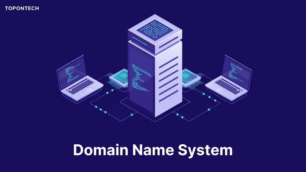 DNS (Domain Name System) là gì?