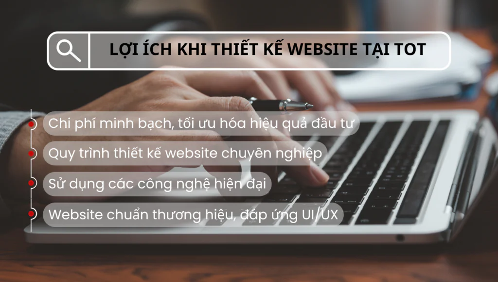 Lợi ích khi thiết kế website tại TOT