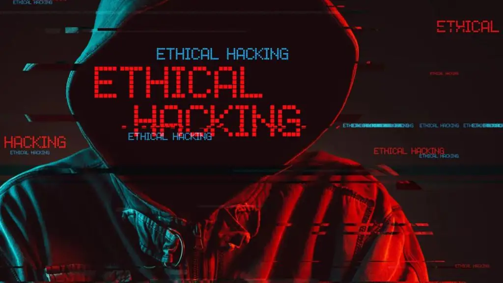 Ethical Hacking là gì