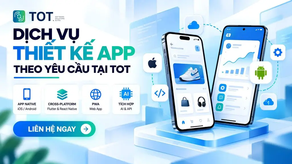 thiết kế app theo yêu cầu tại TOT