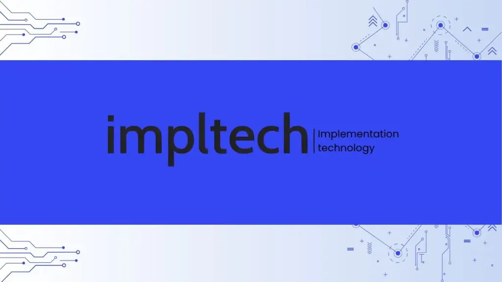 Impltech is a Fintech Software Development Agency