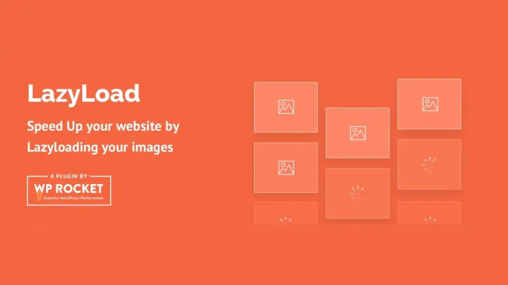 Lazy Load by WP Rocket giúp trì hoãn tải ảnh để tăng tốc WordPress