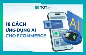 cách ứng dụng AI cho ecommerce