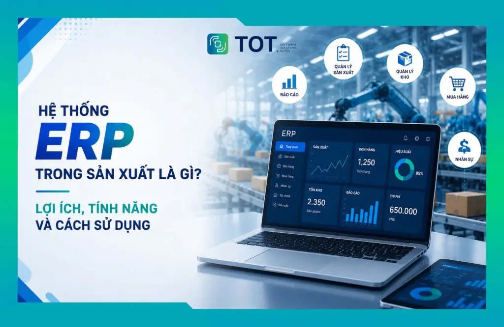 hệ thống ERP trong sản xuất