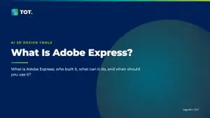 What Is Adobe Express