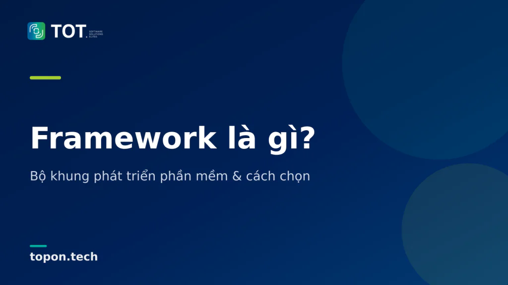 What is a framework? Software development frameworks and how to choose one